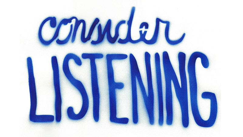consider listening 